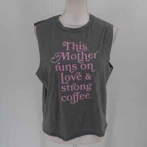Lovers of hYOUmanity "This Mother Runs on Love and Strong Coffee" Cropped Tank L